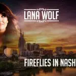 Fireflies In Nashville - Fireflies in Nashville - the making of - Lana Wolf