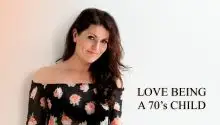 Love Being A70's Child - Love Being a 70's Child - Lana Wolf