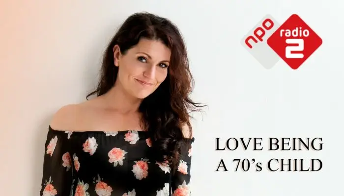 LoveBeingA70sChild Npo - Love Being a 70's Child op NPO Radio 2 - Lana Wolf